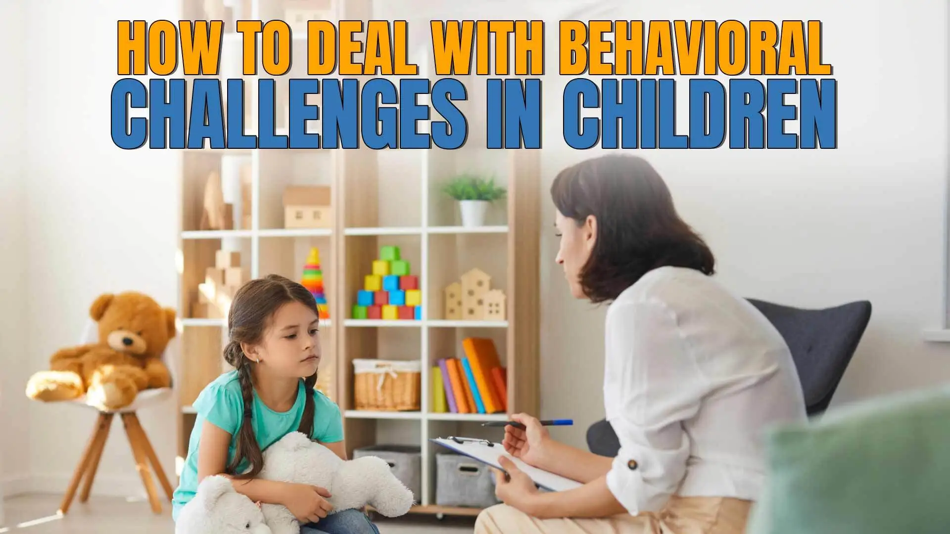 Behavioral Challenges in Children