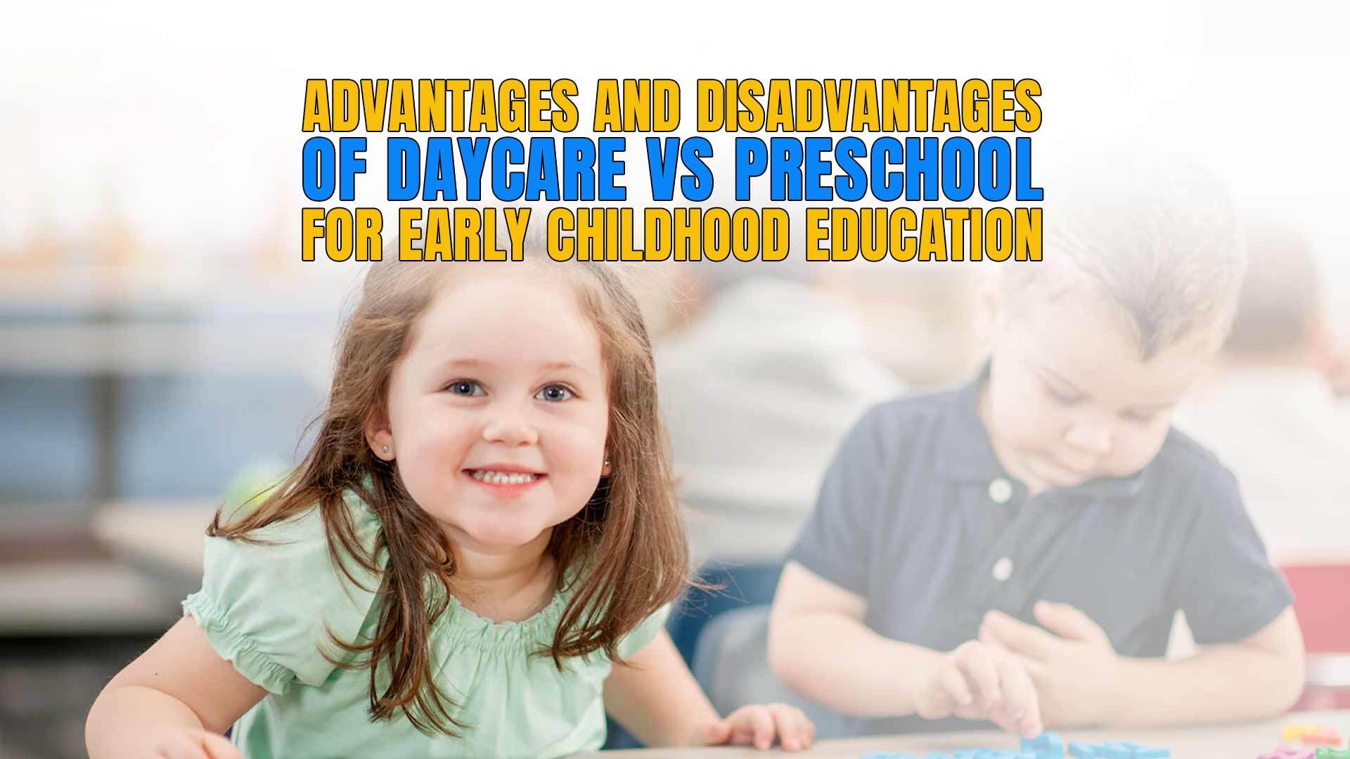 Daycare vs Preschool