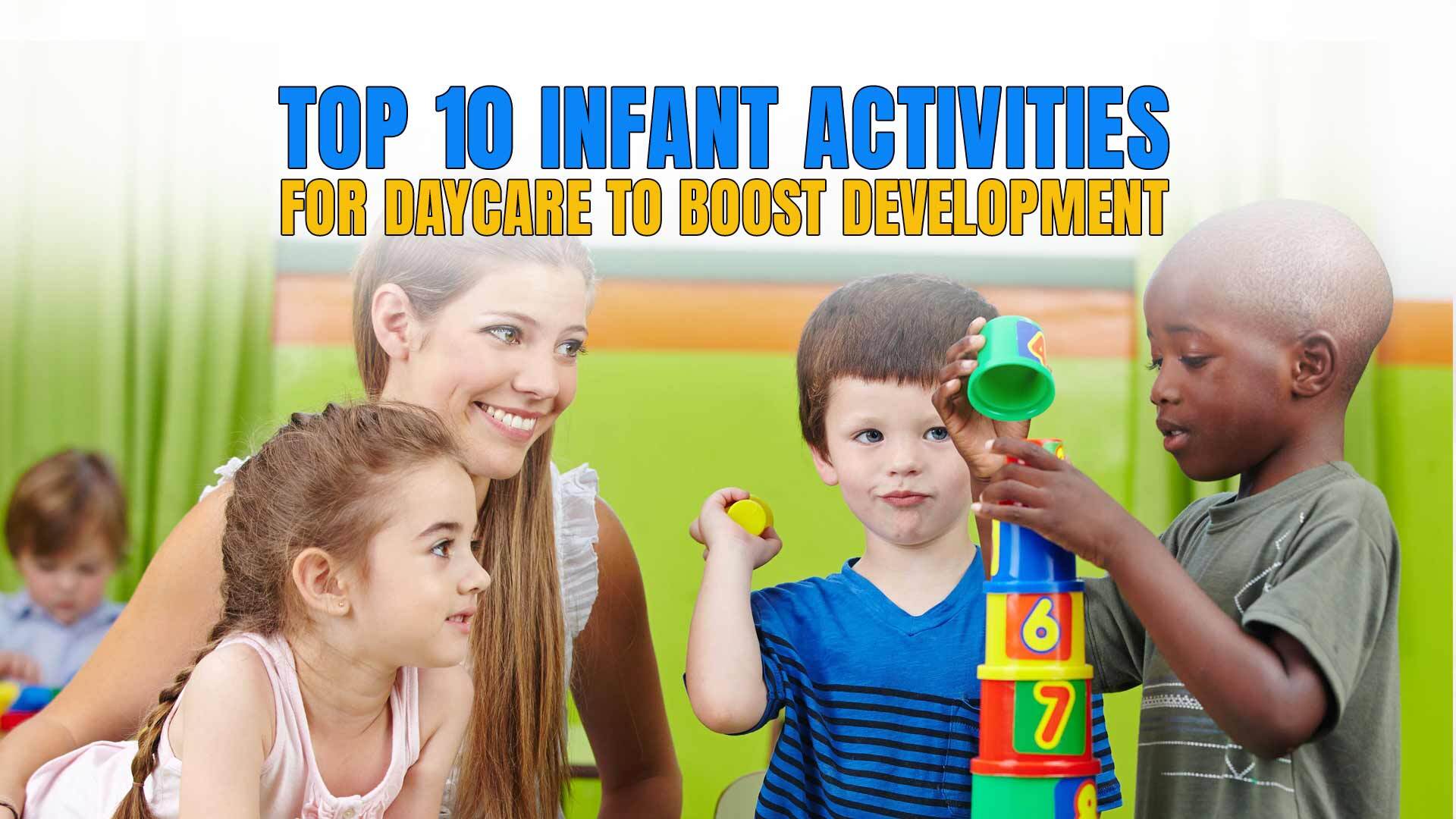 infant activities for daycare