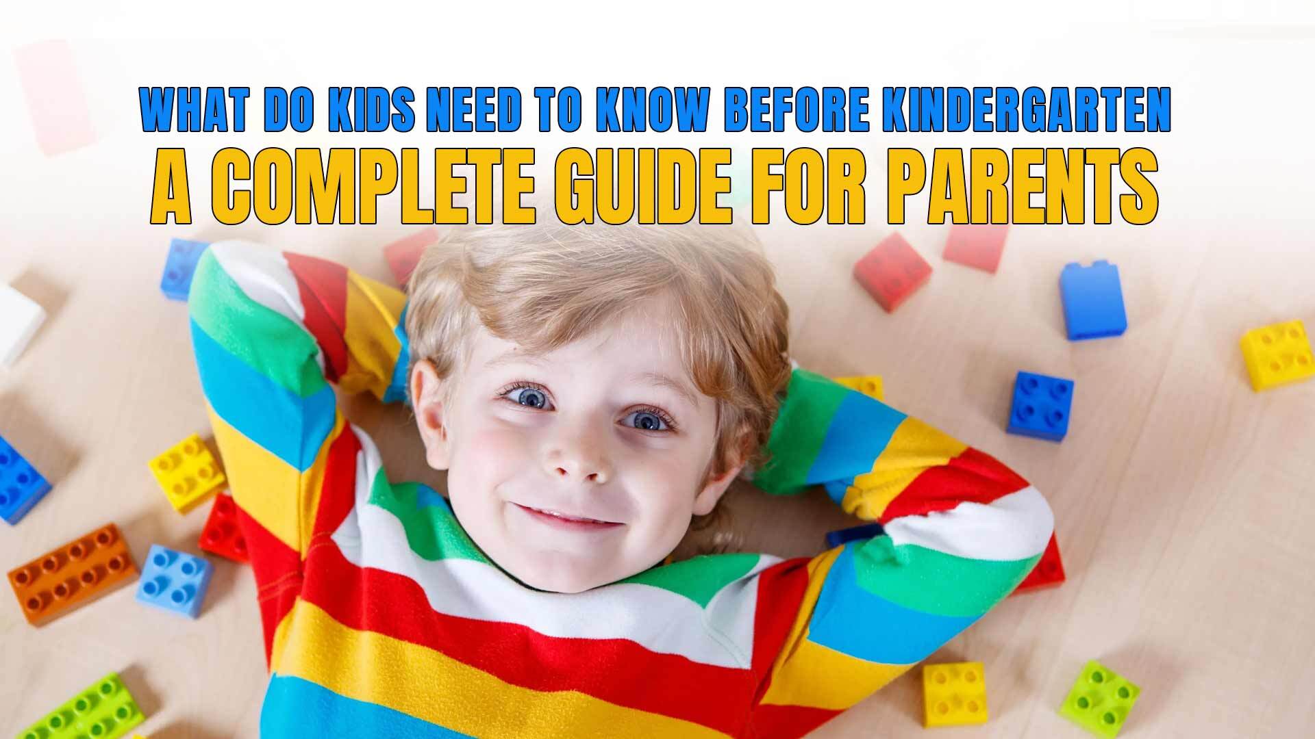 What do kids need to know before kindergarten